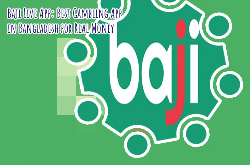 Baji bet android casino in Bangladesh